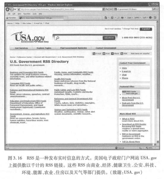 The US government publishes thousands of RSS on its e-government portal (http://USA.gov)